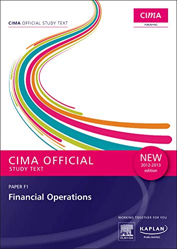 Beispielbild fr F1 Financial Operations - Study Text: Paper F1 zum Verkauf von WorldofBooks