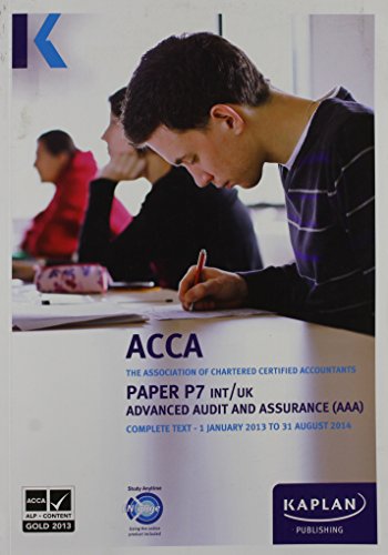 Beispielbild fr P7 Advanced Audit and Assurance AAA (INT/UK) - Complete Text (Acca Complete Texts) zum Verkauf von AwesomeBooks