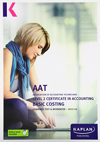 9780857328717: Basic Costing - Combined Text and Workbook: Level 2 Certificate in Accounting