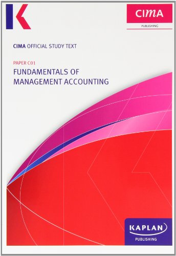 Beispielbild fr C01 Fundamentals of Management Accounting - Study Text zum Verkauf von WorldofBooks