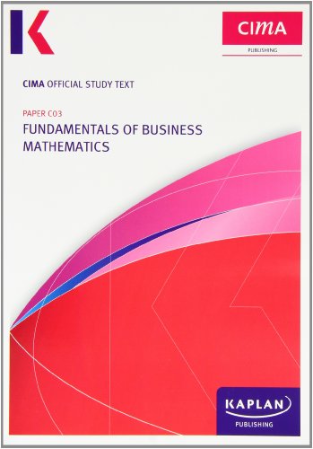 Beispielbild fr C03 Fundamentals of Business Mathematics - Study Text zum Verkauf von WorldofBooks