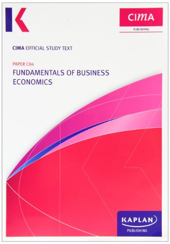 Stock image for C04 Fundamentals of Business Economics - Study Text for sale by WorldofBooks