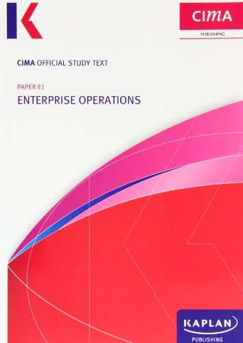 9780857329721: E1 Enterprise Operations - Study Text (Cima Study Text)