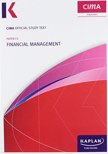 Imagen de archivo de F2 Financial Management - Study Text (Cima Study Text) a la venta por AwesomeBooks