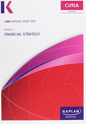 Beispielbild fr F3 Financial Strategy - Study Text (Cima Study Text) zum Verkauf von AwesomeBooks