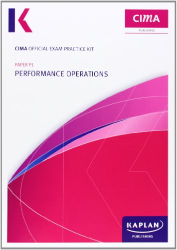 Imagen de archivo de P1 Performance Operations - CIMA Practice Exam Kit: Operational level paper P1 a la venta por Reuseabook