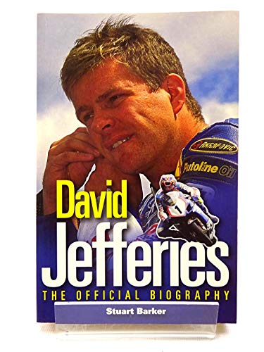 9780857330086: David Jefferies: The Official Biography