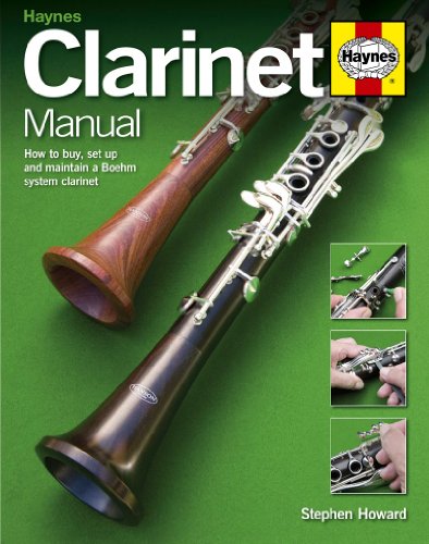 Clarinet Manual: How to Buy, Set Up and Maintain a Boehm System Clarinet (9780857330567) by Howard, Stephen