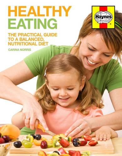 Stock image for Healthy Eating: The Practical Guide to a Balanced, Nutritional Diet for sale by WorldofBooks