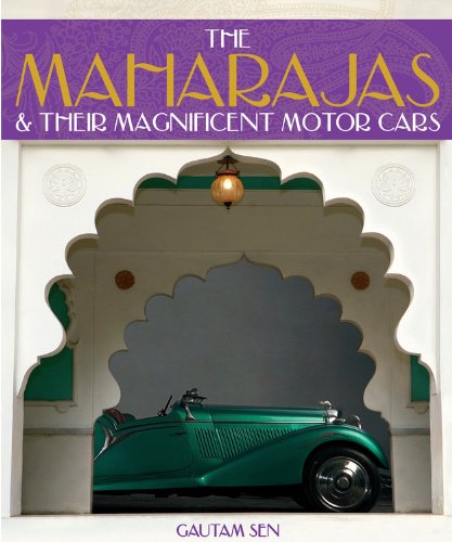 9780857330635: The Maharajas & Their Magnificent Motor Cars