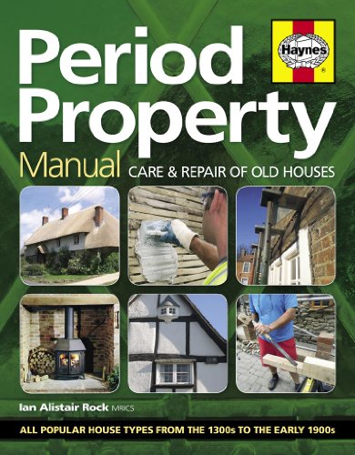 Imagen de archivo de Period Property Manual: Care and repair of old houses (Haynes Manual) a la venta por WorldofBooks