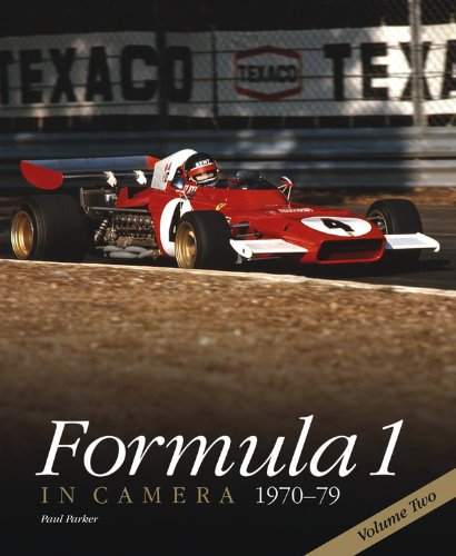 Formula 1 in Camera 1970-79: Volume Two (9780857330741) by Parker, Paul