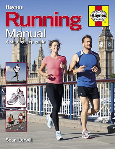 Stock image for Running Manual: A Step-By-Step Guide (Haynes Manual) for sale by WorldofBooks