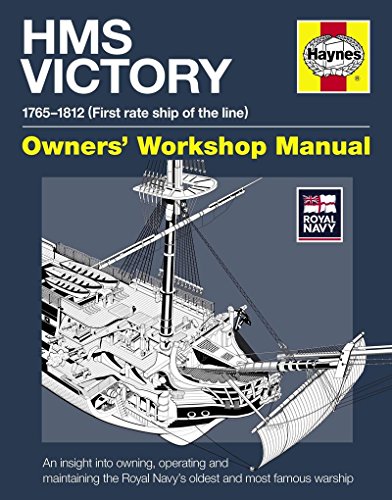 Beispielbild fr HMS Victory Manual: An Insight into Owning, Operating and Maintaining the Royal Navy's Oldest and Most Famous Warship (Owners' Workshop Manual) zum Verkauf von WorldofBooks