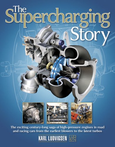 9780857330925: Supercharging Story: The Exciting Century-long Saga of High-pressure Engines in Road and Racing Cars from the Earliest Blowers to the Latest Turbos