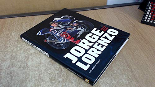Stock image for Jorge Lorenzo: The new king of MotoGP for sale by AwesomeBooks