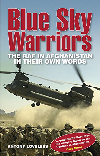 Beispielbild fr Blue Sky Warriors: The RAF in Afghanistan in Their Own Words zum Verkauf von WorldofBooks