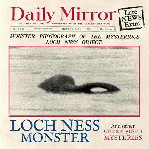 Stock image for The Loch Ness Monster: And Other Unexplained Mysteries for sale by WorldofBooks