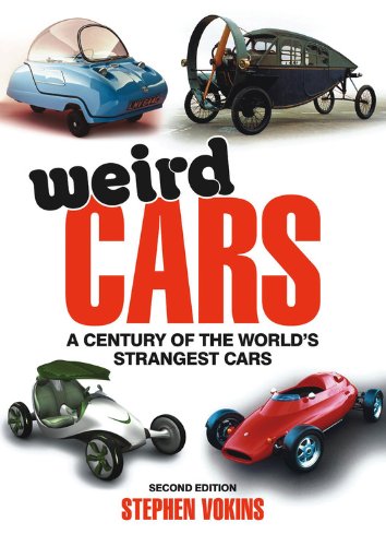 Stock image for Weird Cars: A Century of the World's Strangest Cars for sale by WorldofBooks