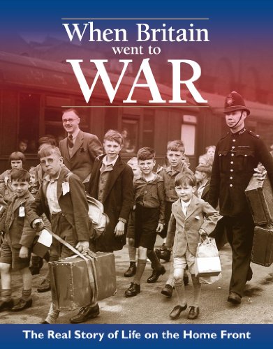 Beispielbild fr When Britain When to War : The Real Life Story of Life on the Home Front zum Verkauf von Better World Books Ltd