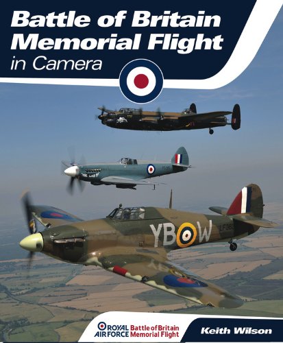 9780857333032: RAF Battle of Britain Memorial Flight in Camera