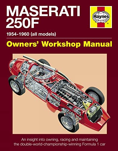 Stock image for Haynes Maserati 250F Owners' Workshop Manual: 1954-1960 (All Marks): An Insight Into the Design, Engineering, Maintenance and Operation of Maserati's for sale by ThriftBooks-Dallas