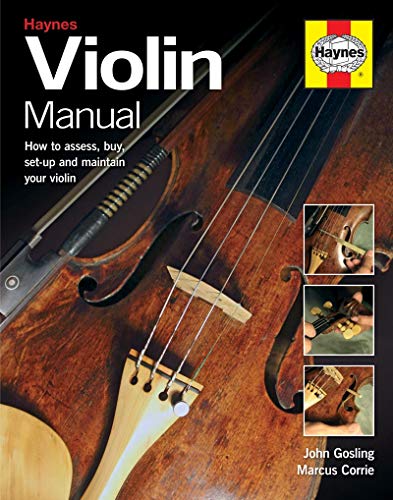 Stock image for Violin Manual: How to assess, buy, set-up and maintain your violin for sale by PlumCircle