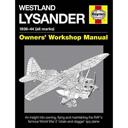 Beispielbild fr Westland Lysander Manual (Owners Workshop Manual): 1936-44 (all marks) (Haynes Owners Workshop Manuel) zum Verkauf von WorldofBooks