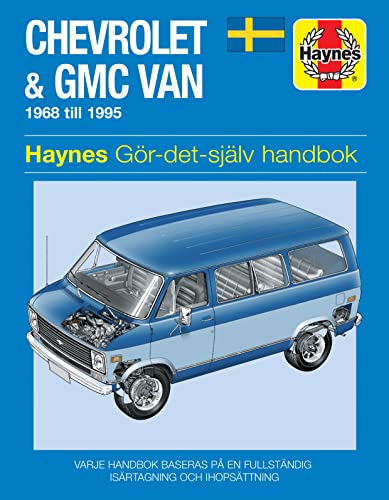 Stock image for Chevrolet and GMC Van (1968 - 1995) Haynes Repair Manual (svenske utgava) for sale by PBShop.store UK