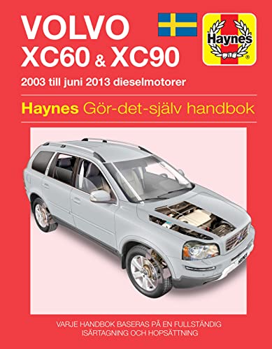 Stock image for Volvo XC60 and XC90 (2003 - 2012) Haynes Repair Manual (svenske utgava) for sale by PBShop.store UK