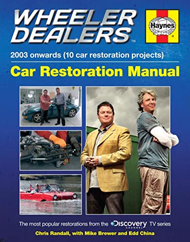 Imagen de archivo de Wheeler Dealers Car Restoration Manual - 2003 onwards (10 car restoration projects): The most popular restorations from the Discovery Channel TV series (Restoration Manuals) a la venta por BooksRun