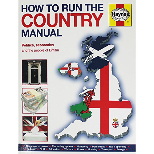 9780857338006: How To Run The Country Manual: The step-by-step guide to running Great Britain