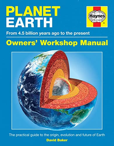 Stock image for Planet Earth: The practical guide to Earth (4.5 billion years old) (Owners' Workshop Manual) for sale by HPB-Movies