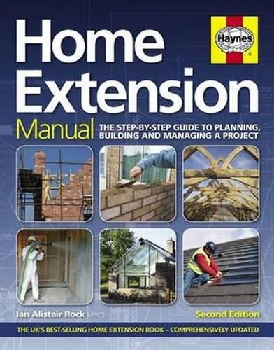 9780857338167: Home Extension Manual: The step-by-step guide to planning, building and m