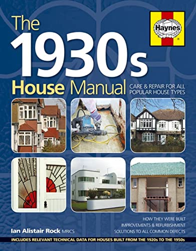 Imagen de archivo de 1930s House Manual: Care & Repair for All Popular House Types a la venta por WorldofBooks