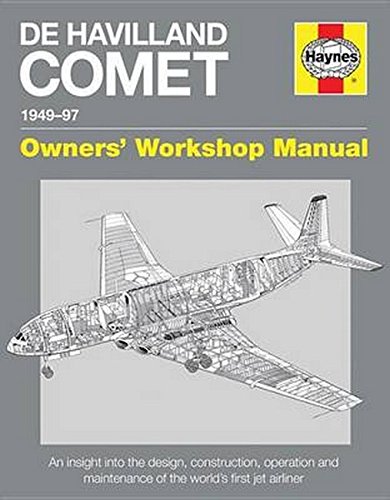 Beispielbild fr De Havilland Comet 1949-97: An insight into the design, construction, operation and maintenance of the world's first jet airliner (Owners' Workshop Manual) zum Verkauf von PlumCircle