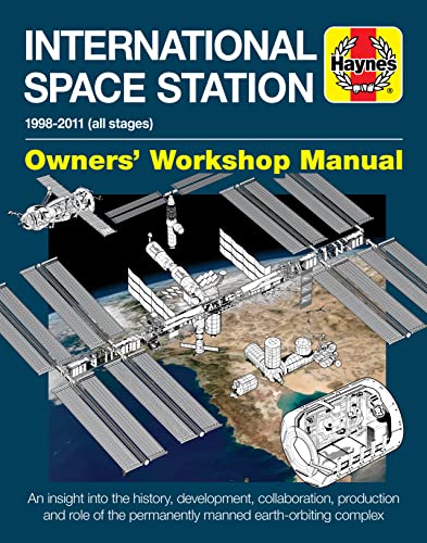 Imagen de archivo de International Space Station Manual (New Ed) (Owners' Workshop Manual) a la venta por AwesomeBooks