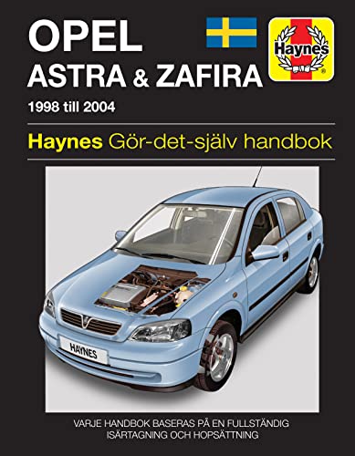 9780857339478: Opel Astra & Zafira (98 - 04) Haynes Repair Manual (svenske utgava) (Paperback)