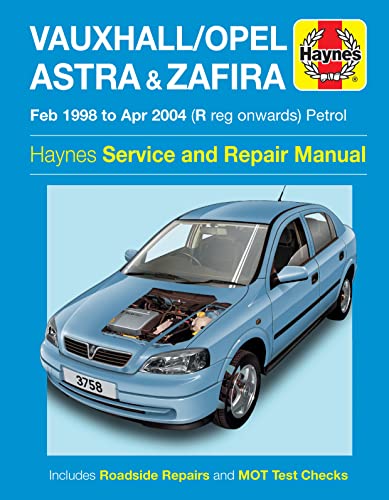 Stock image for Vauxhall/Opel Astra & Zafira Petrol (Feb 98 - Apr 04) Haynes Manual (Paperback) for sale by WorldofBooks