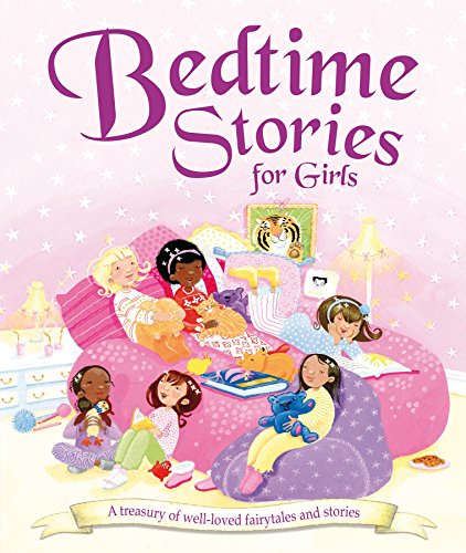 9780857341556: Bedtime Stories for Girls: A Treasury of Well-loved Fairytales and Stories
