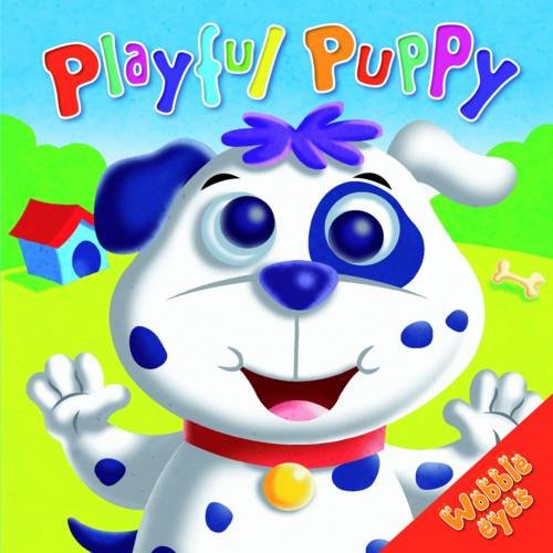 9780857341860: Playful Puppy (Wobbly Eyes)