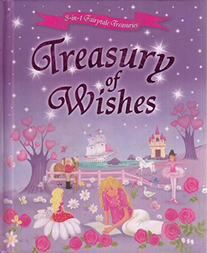 Imagen de archivo de Treasury Of Wishes (3-in-1 Treasuries) a la venta por dsmbooks