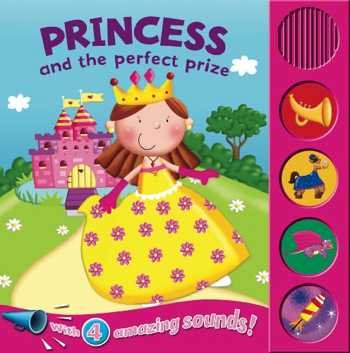 Stock image for Princess and the Perfect Prize (Sound Boards) for sale by Half Price Books Inc.