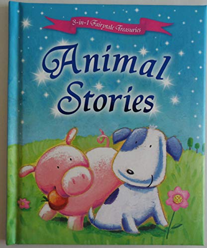 Beispielbild fr Animal Stories : Featuring the Missing Pony, Wilfred Wolfred, and the Butterfly Garden. zum Verkauf von Better World Books