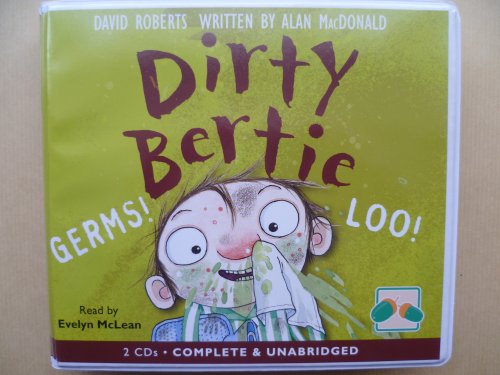 Stock image for Dirty Bertie: Germs! And Loo! for sale by Goldstone Books