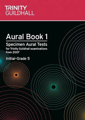 9780857360083: Aural: Aural: Specimen Aural Tests for Trinity College London Exams from 2007: Bk. 1 (Trinity College London Theory of Music)