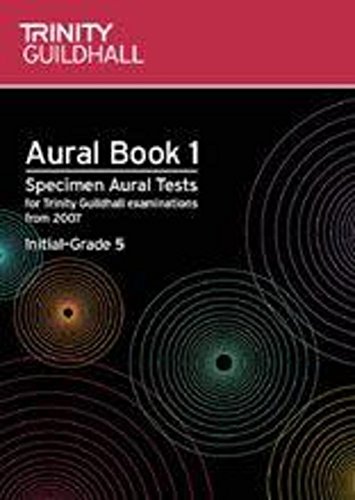 9780857360083: Aural: Aural: Specimen Aural Tests for Trinity College London Exams from 2007: Bk. 1