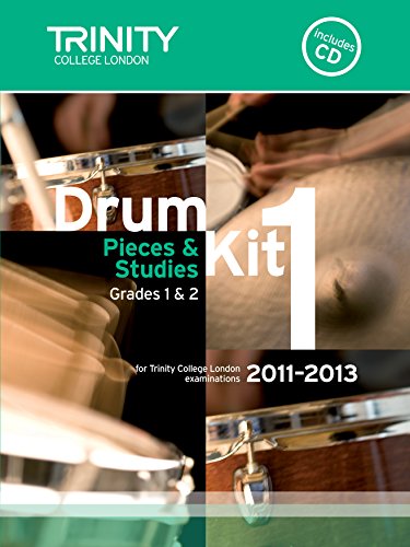 Stock image for Drum Kit 1. 2011-2013 Grades 1-2 (Trinity Guildhall Drum Kit Examination Pieces & Studies 2011-2013) for sale by WorldofBooks