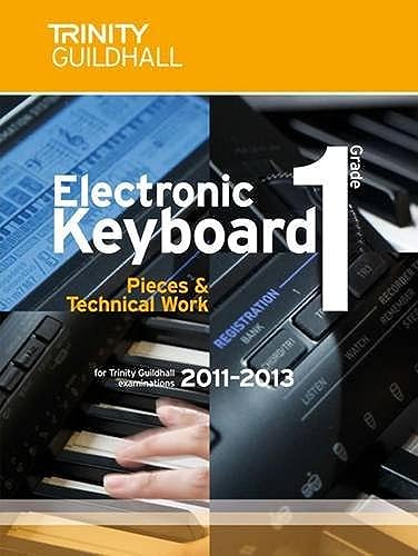 Imagen de archivo de Electronic Keyboard 2011-2013. Grade 1: Electronic Keyboard a la venta por WeBuyBooks
