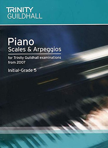 9780857360380: Piano Scales & Arpeggios Initial-Grade 5 (Trinity Scales & Arpeggios)